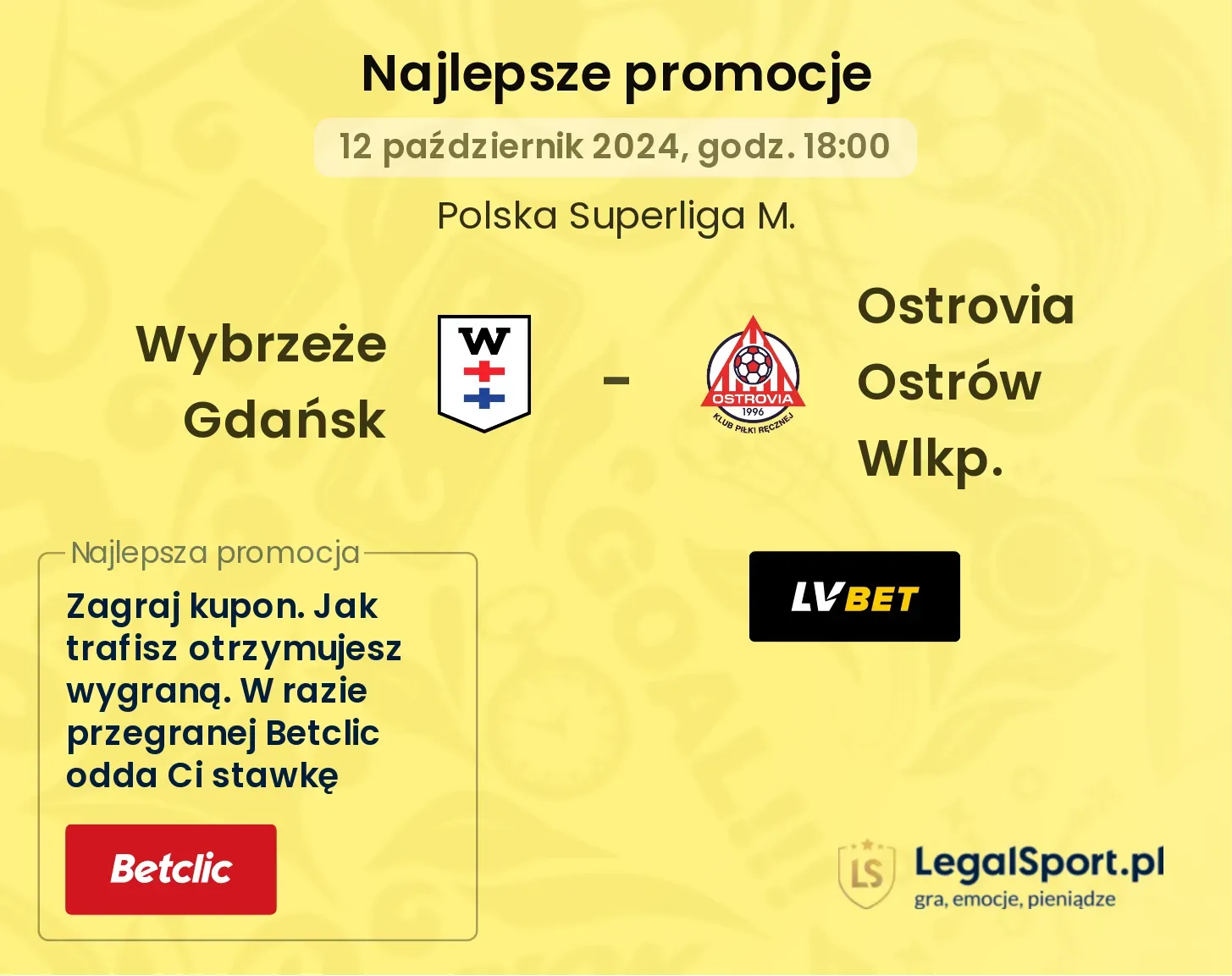 Wybrzeże Gdańsk - Ostrovia Ostrów Wlkp. promocje bonusy na mecz