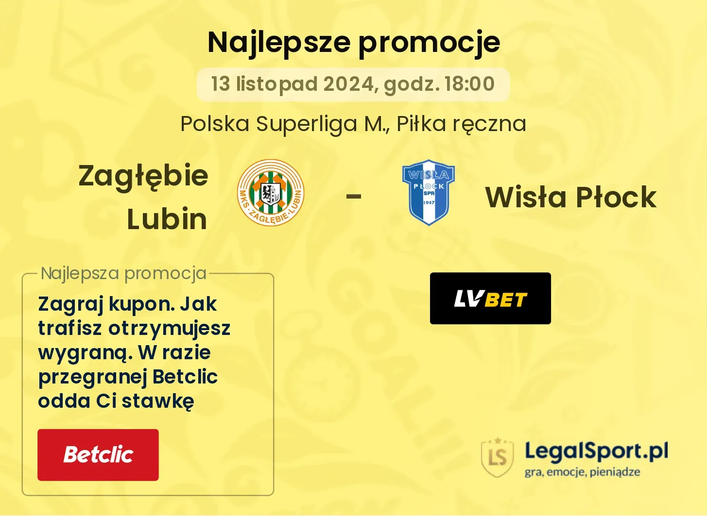 Zagłębie Lubin - Wisła Płock promocje bukmacherskie 13.11, 18:00