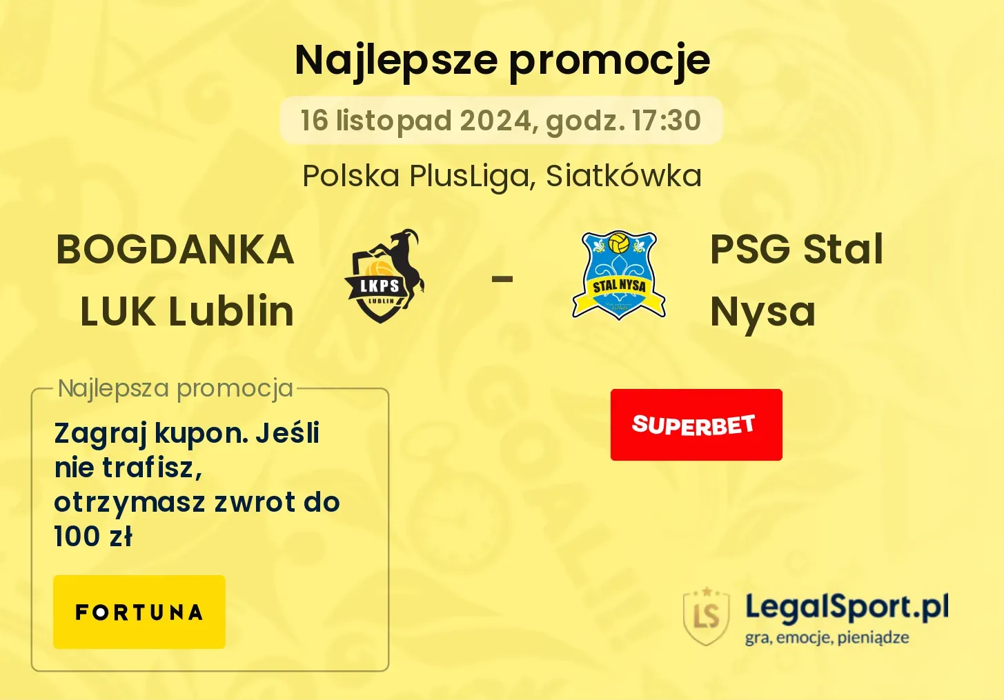 BOGDANKA LUK Lublin - PSG Stal Nysa promocje bonusy na mecz