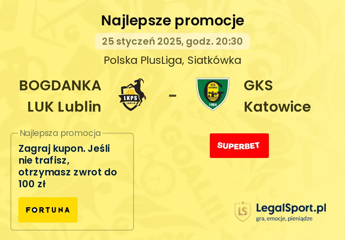 BOGDANKA LUK Lublin - GKS Katowice promocje bukmacherskie