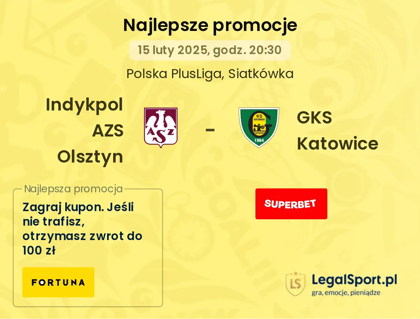 GKS Katowice - Indykpol AZS Olsztyn promocje bukmacherskie 01.11, 20:30