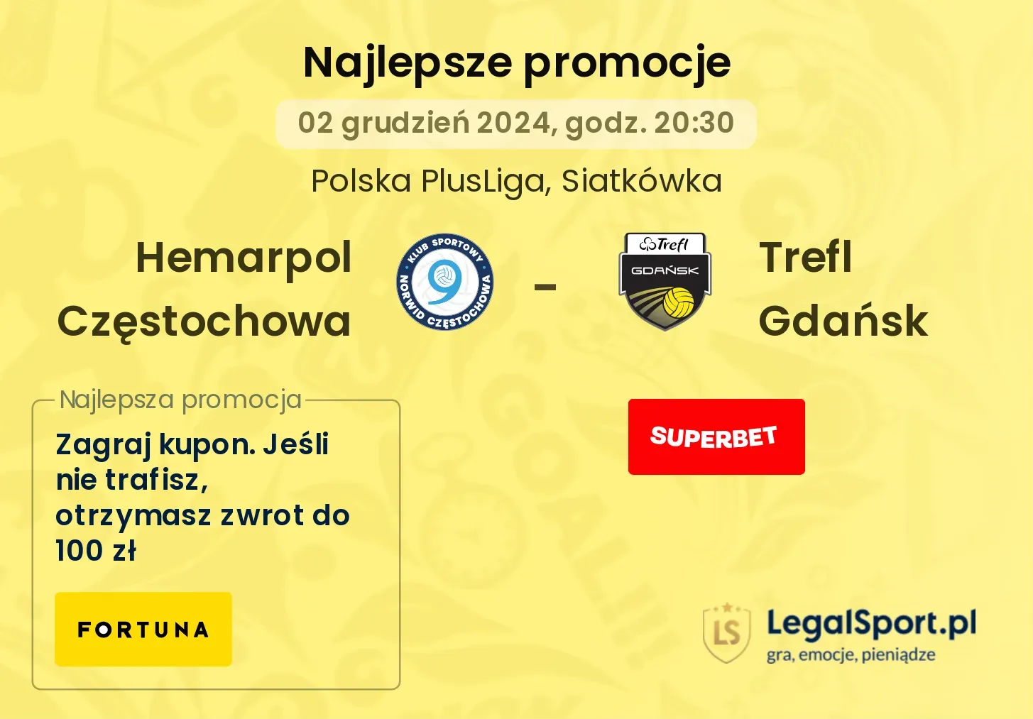 Hemarpol Częstochowa - Trefl Gdańsk promocje bonusy na mecz