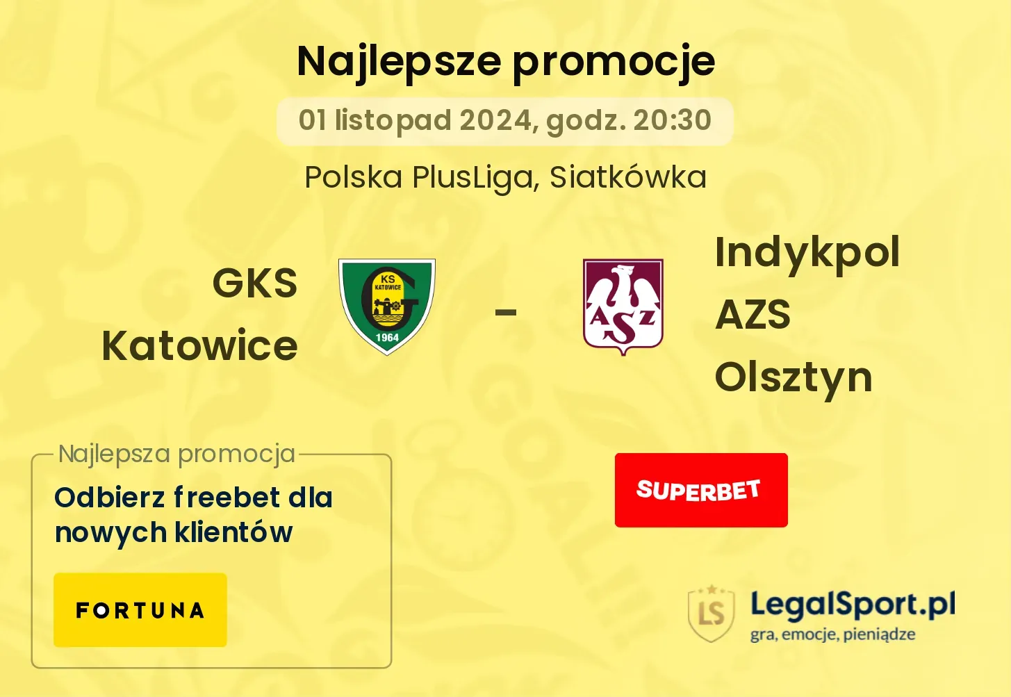 GKS Katowice - Indykpol AZS Olsztyn promocje bonusy na mecz