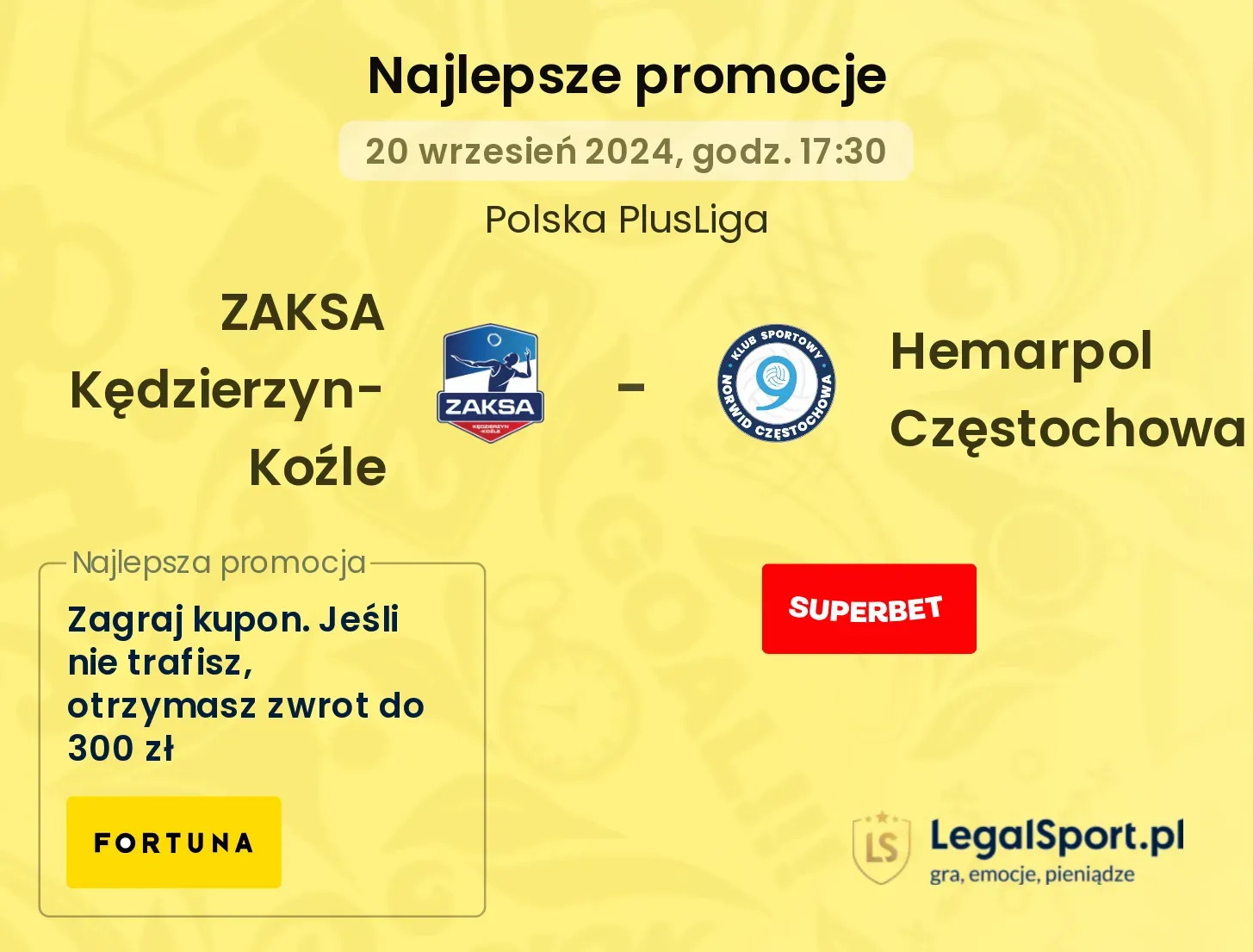 ZAKSA Kędzierzyn-Koźle - Hemarpol Częstochowa promocje bonusy na mecz