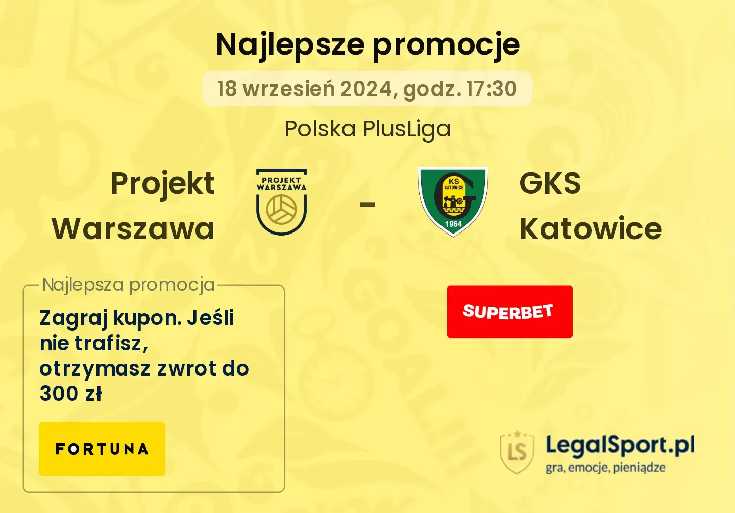 Projekt Warszawa - GKS Katowice promocje bonusy na mecz