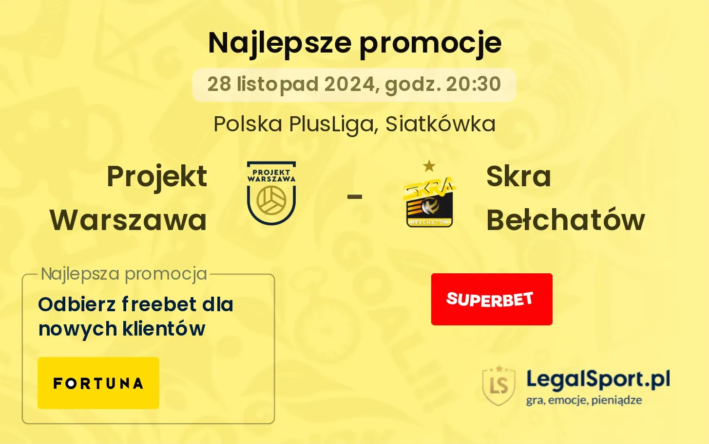 Projekt Warszawa - Skra Bełchatów promocje bonusy na mecz