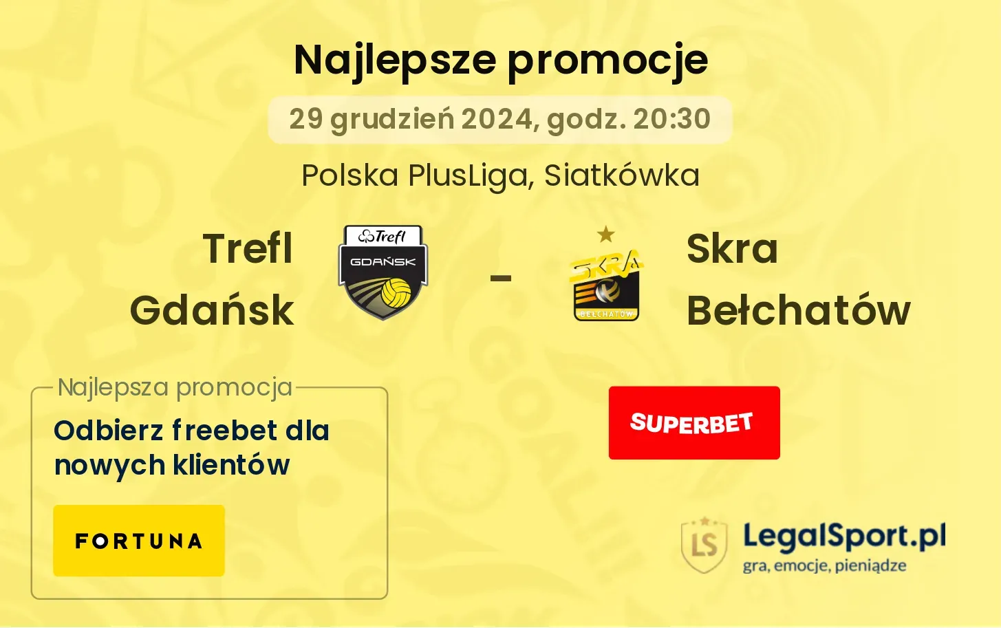 Trefl Gdańsk - Skra Bełchatów promocje bukmacherskie