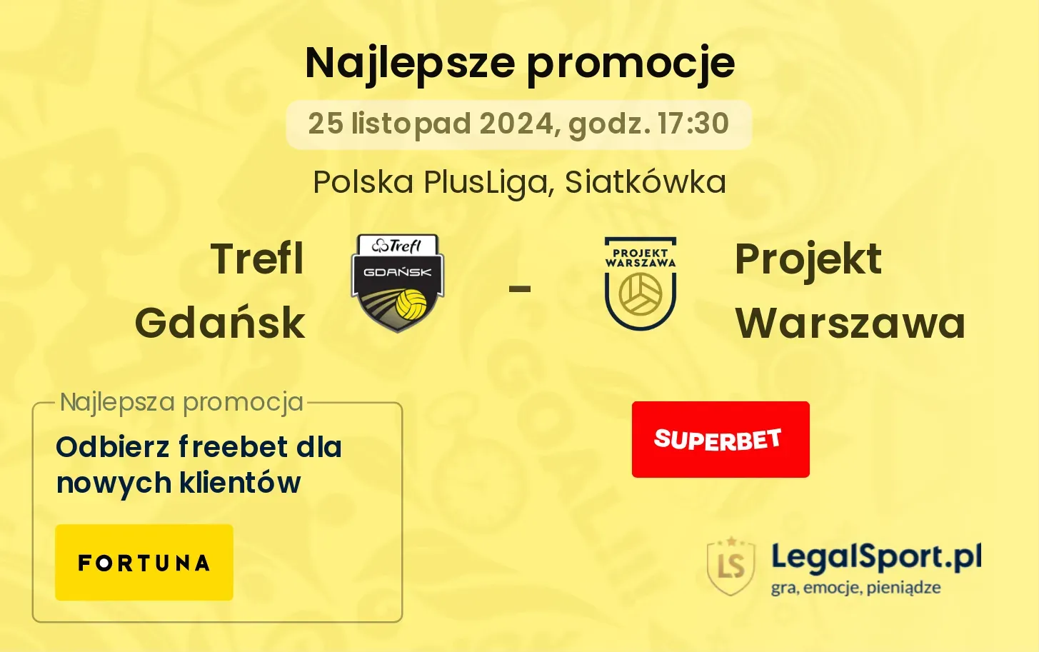 Trefl Gdańsk - Projekt Warszawa promocje bonusy na mecz