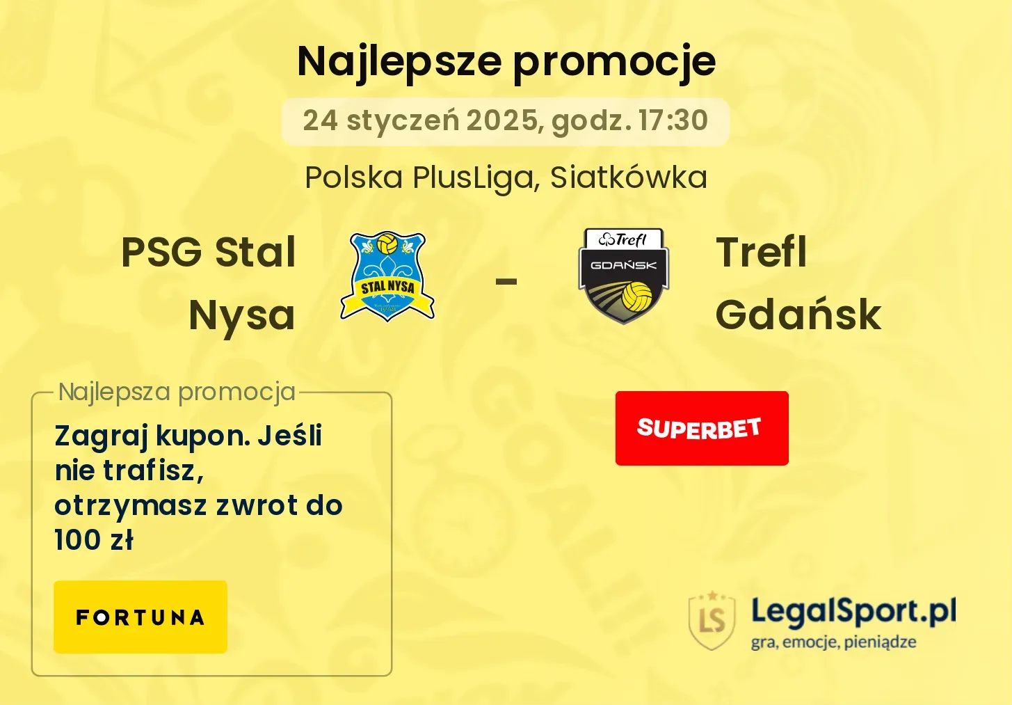 Trefl Gdańsk - PSG Stal Nysa promocje bonusy na mecz