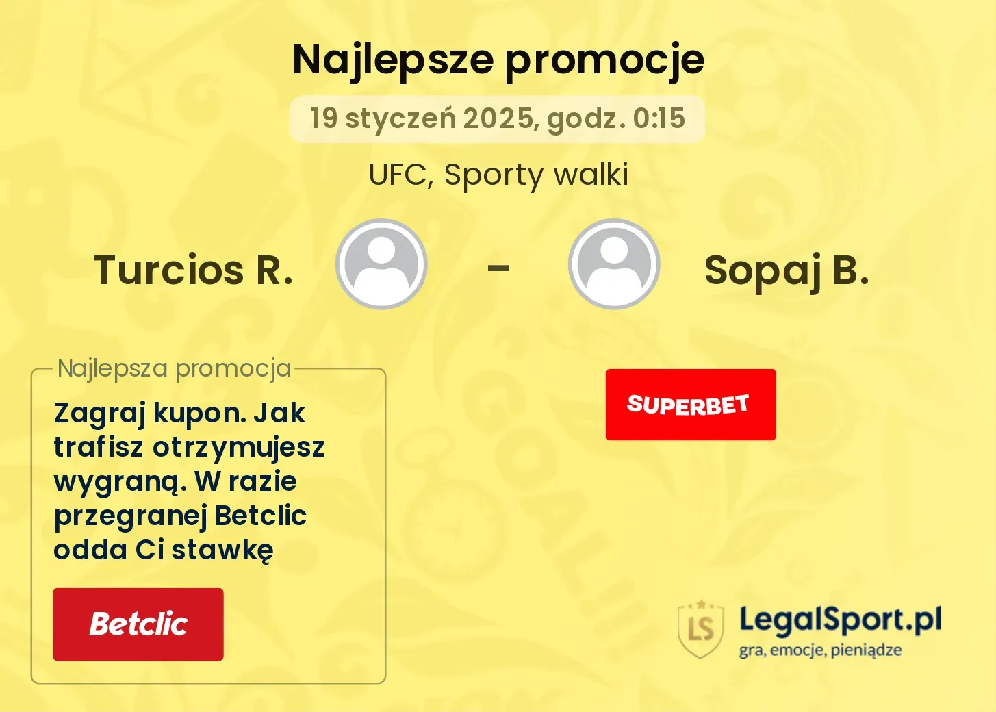 Turcios R. - Sopaj B. promocje bonusy na mecz