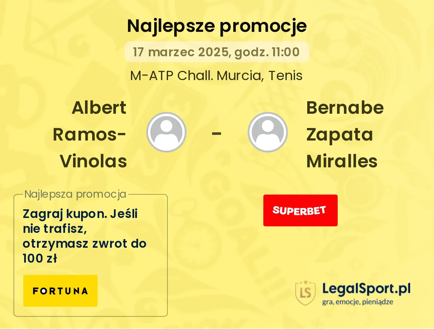 Albert Ramos-Vinolas - Bernabe Zapata Miralles promocje bonusy na mecz