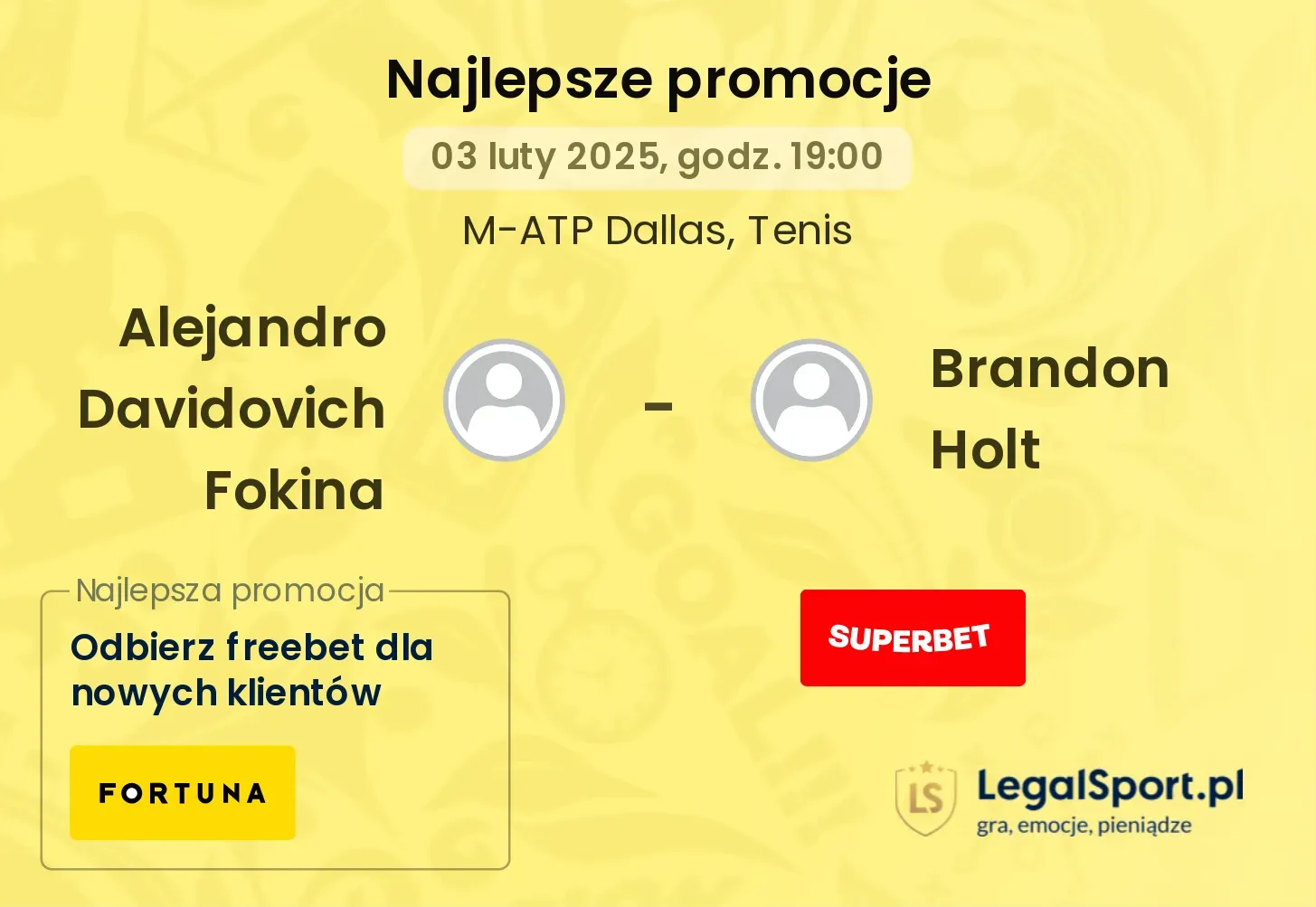 Alejandro Davidovich Fokina - Brandon Holt promocje bonusy na mecz