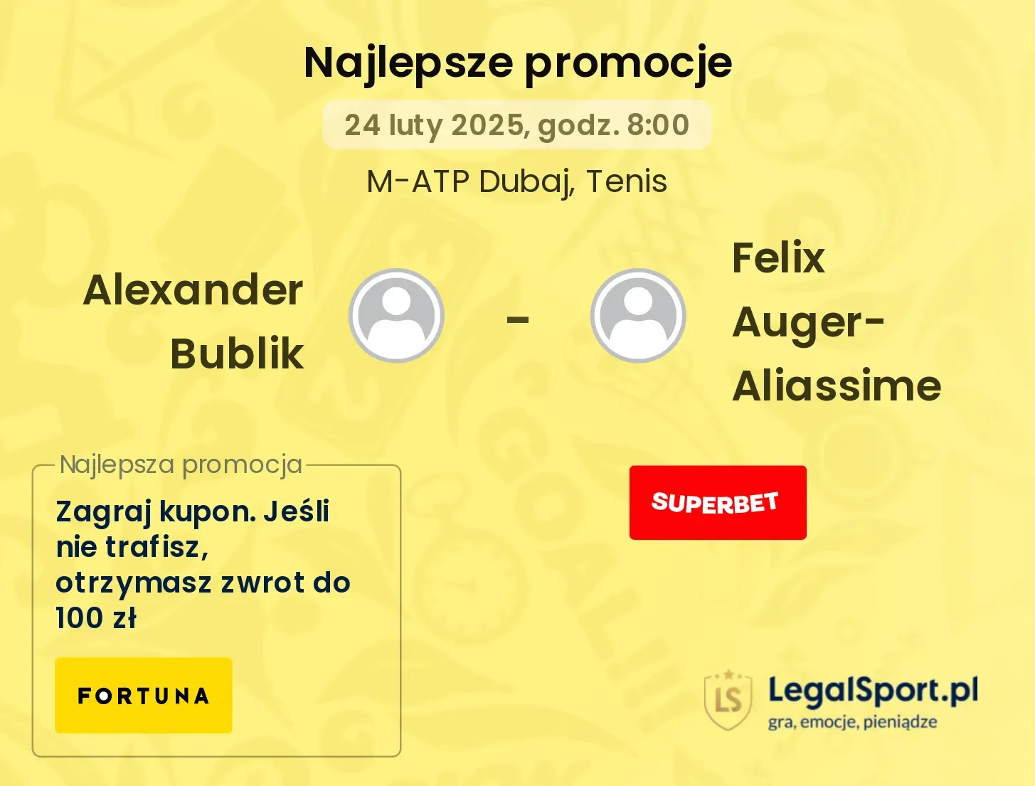 Alexander Bublik - Felix Auger-Aliassime promocje bonusy na mecz