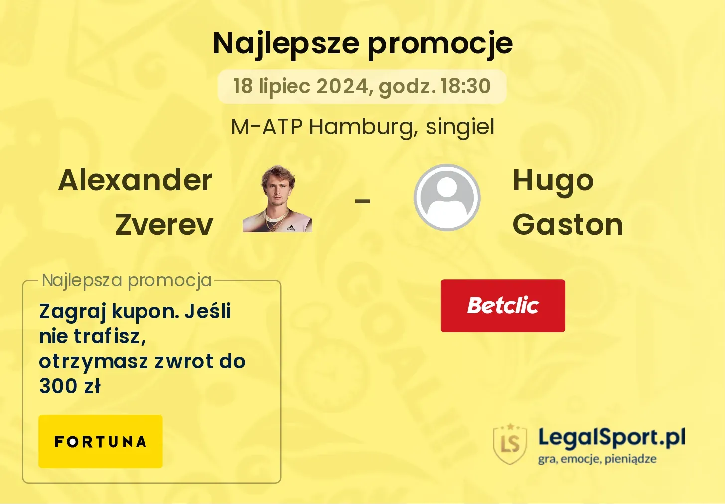 Alexander Zverev - Hugo Gaston promocje bukmacherskie (18.07, 18:30)