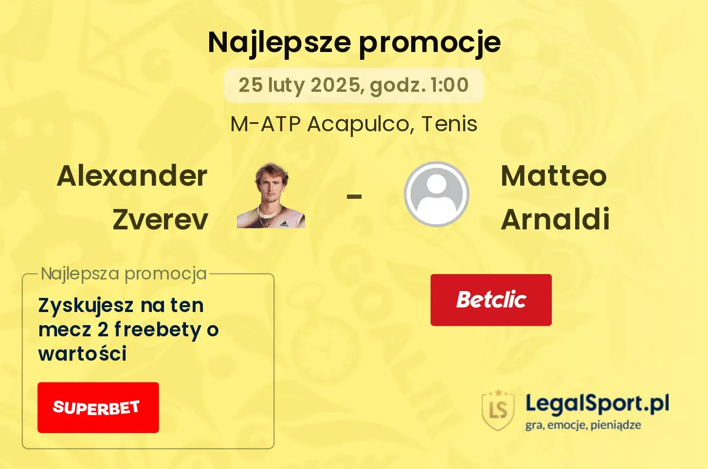 Alexander Zverev - Matteo Arnaldi promocje bonusy na mecz