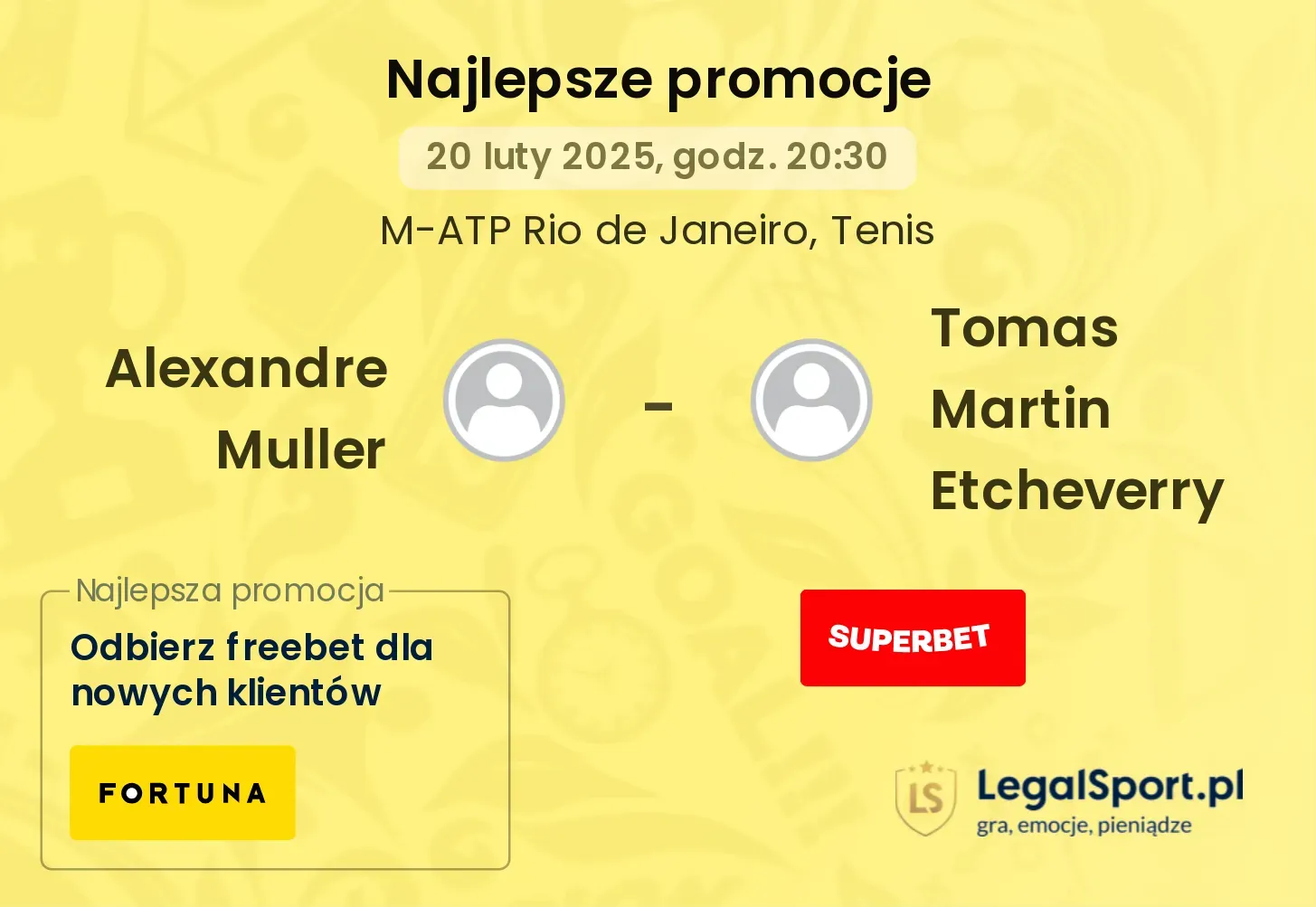 Alexandre Muller - Tomas Martin Etcheverry promocje u bukmacherów