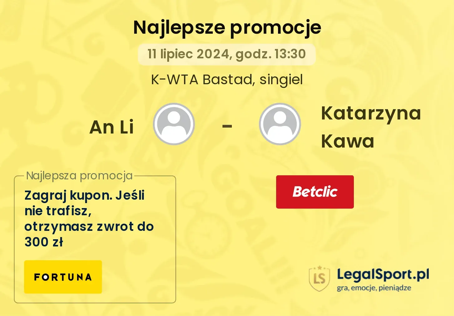 An Li - Katarzyna Kawa promocje bukmacherskie (11.07, 13:30)