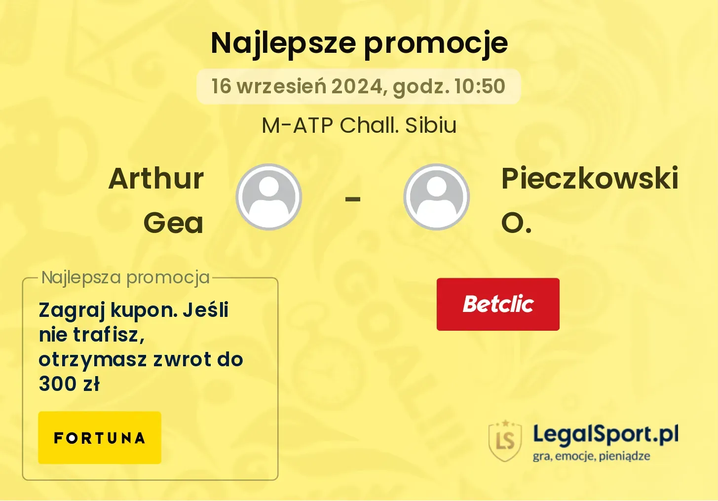 Arthur Gea - Pieczkowski O. promocje u bukmacherów 16.09, 10:50