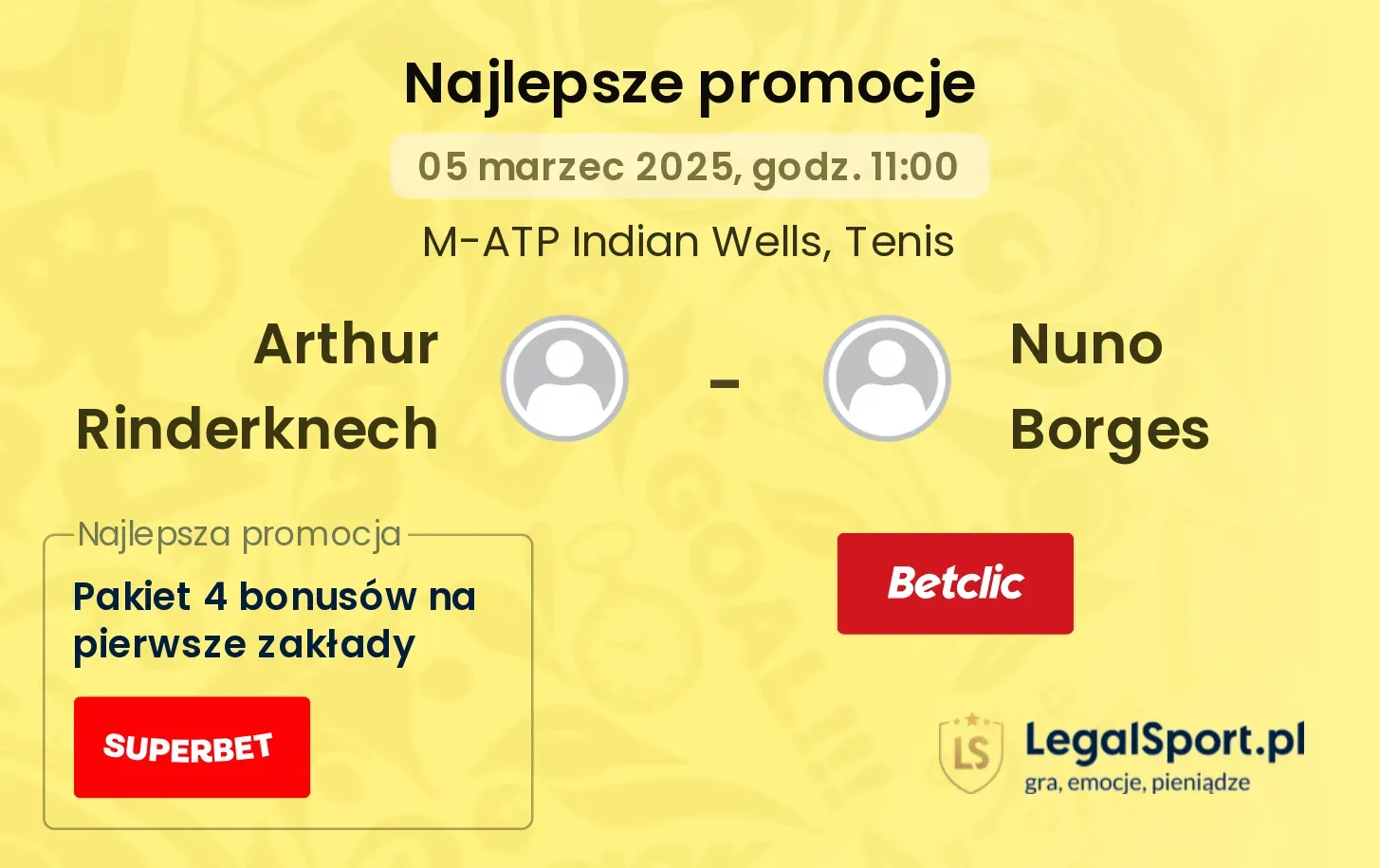 Arthur Rinderknech - Nuno Borges promocje bonusy na mecz