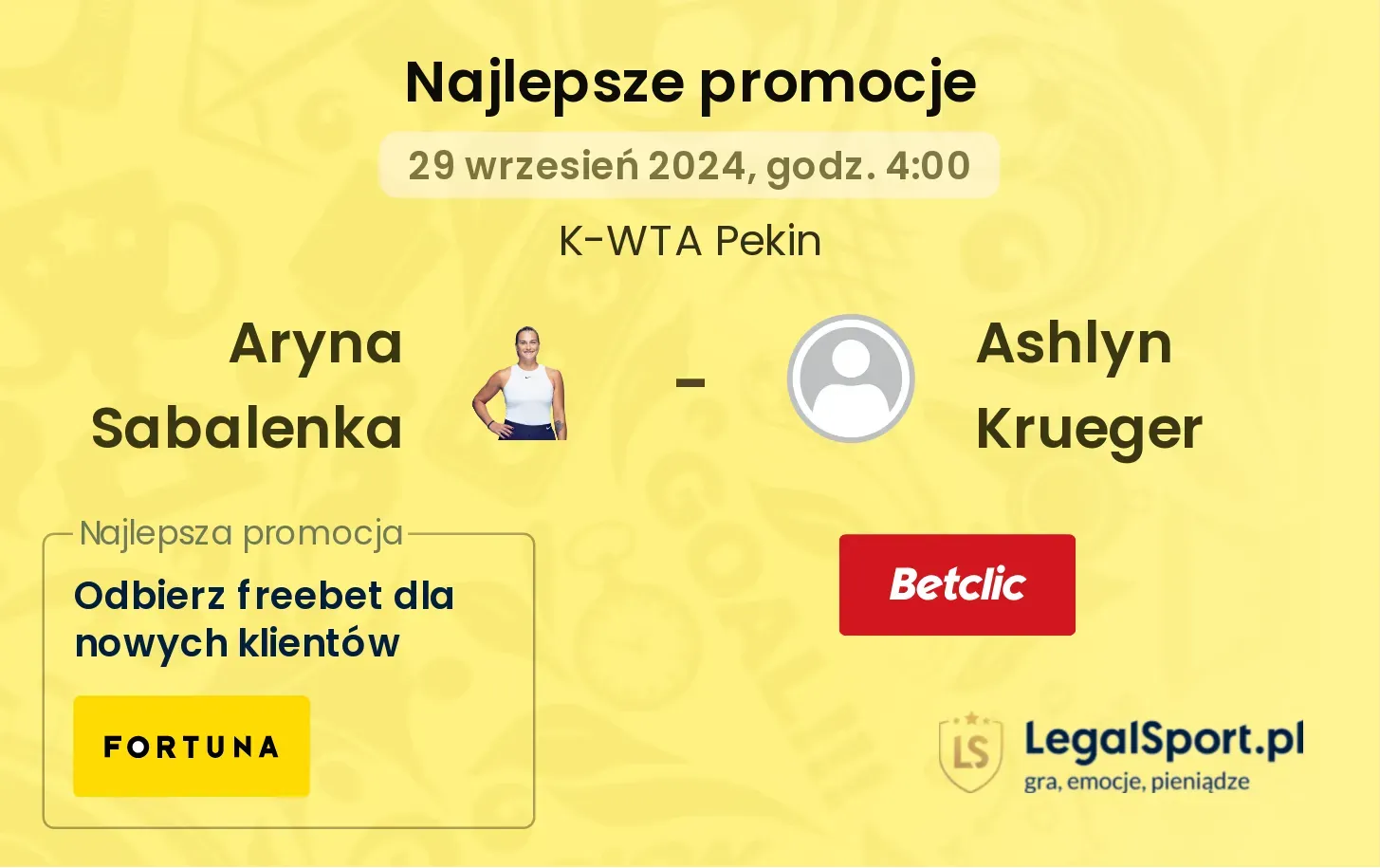 Aryna Sabalenka - Ashlyn Krueger promocje bukmacherskie 29.09, 04:00