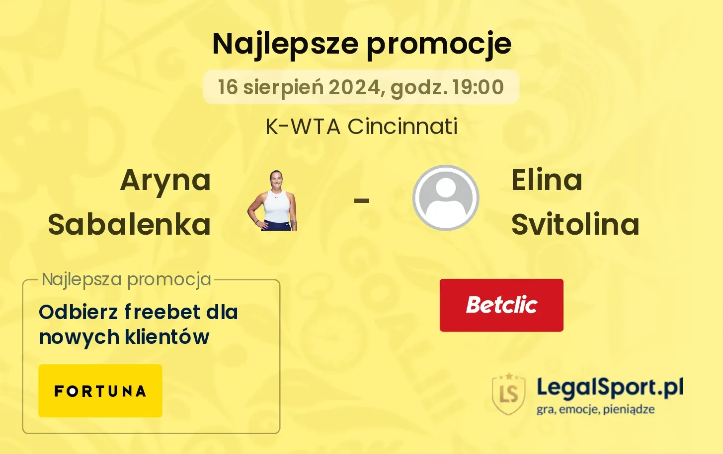 Aryna Sabalenka - Elina Svitolina promocje bukmacherskie (16.08, 19:00)