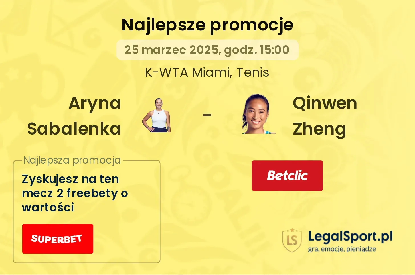 Aryna Sabalenka - Qinwen Zheng promocje bukmacherskie