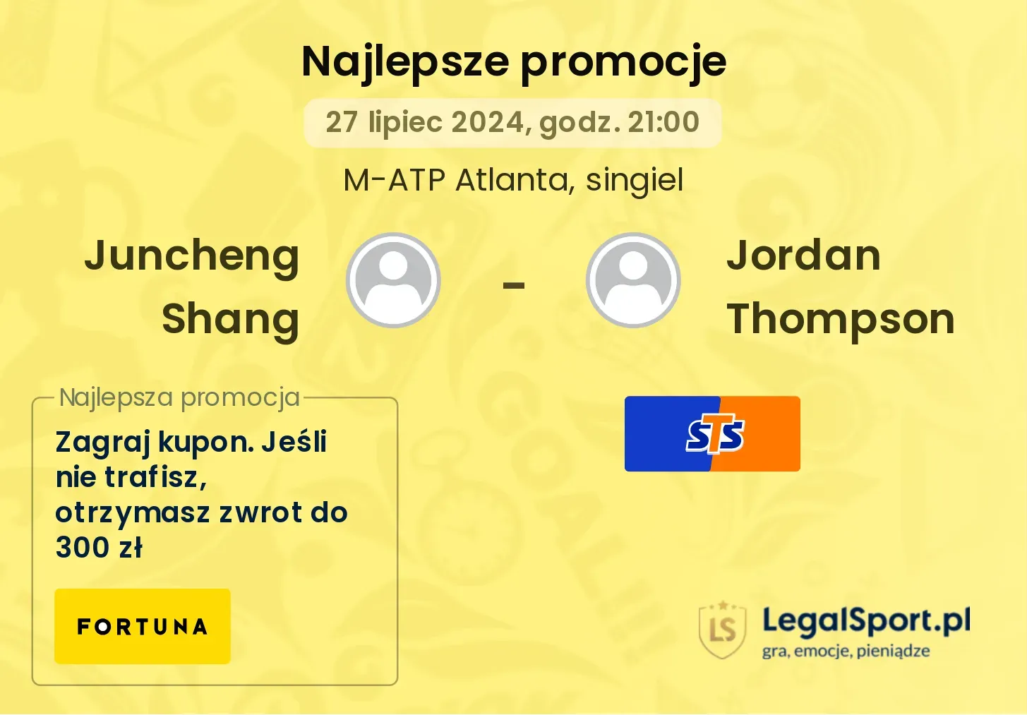 Juncheng Shang - Jordan Thompson promocje bonusy na mecz