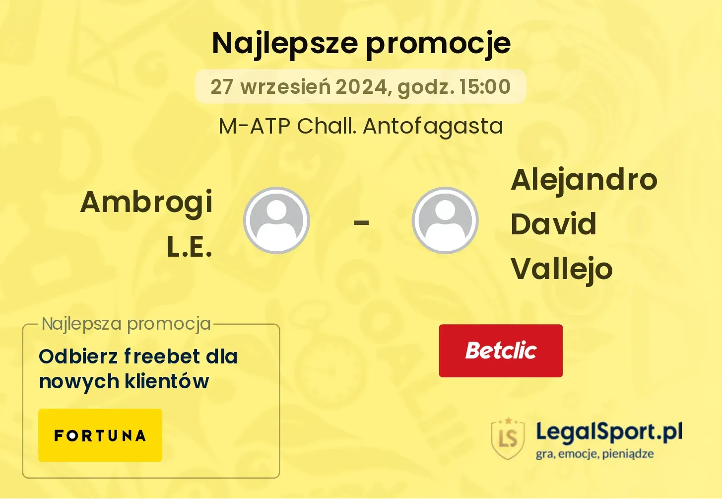 Ambrogi L.E. - Alejandro David Vallejo promocje bonusy na mecz