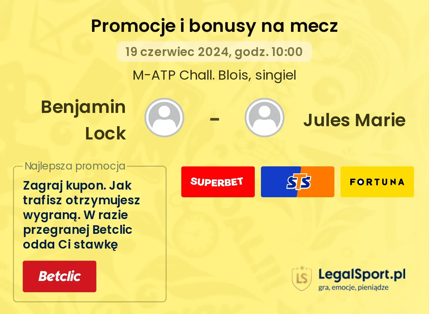 Benjamin Lock - Jules Marie promocje bonusy na mecz