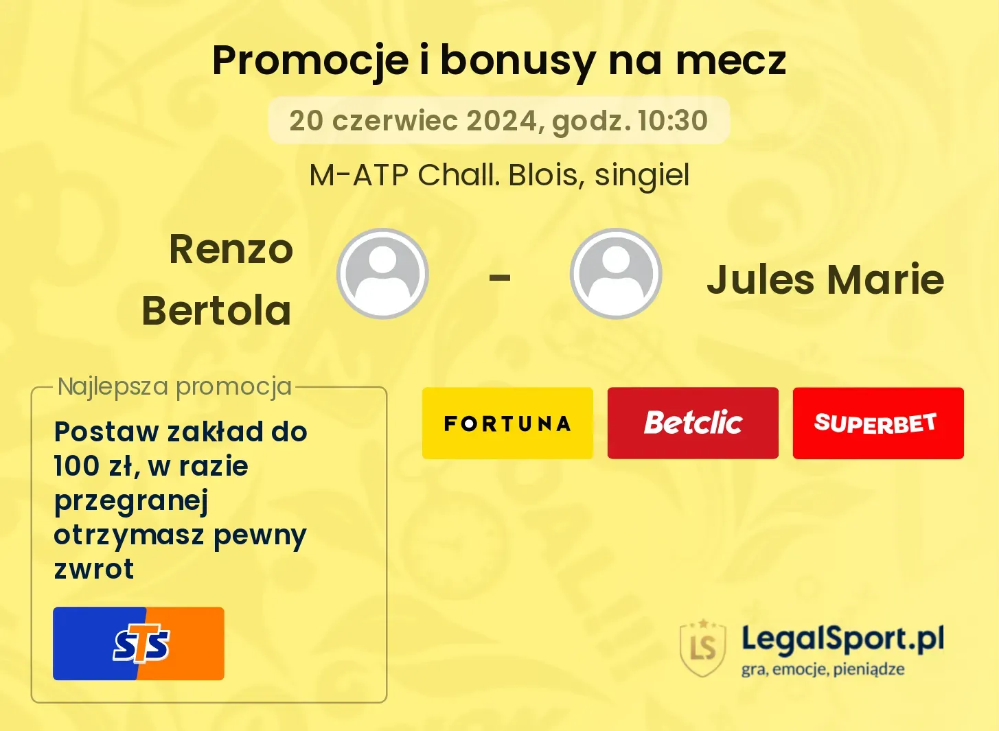 Renzo Bertola - Jules Marie promocje bonusy na mecz