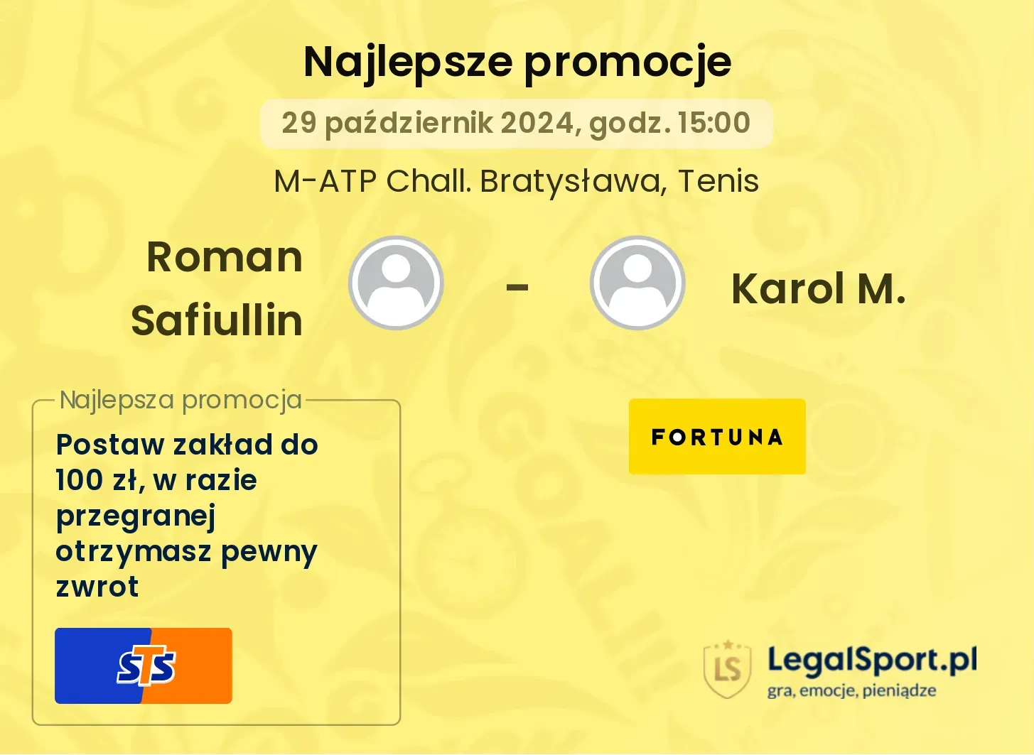 Roman Safiullin - Karol M. promocje bonusy na mecz