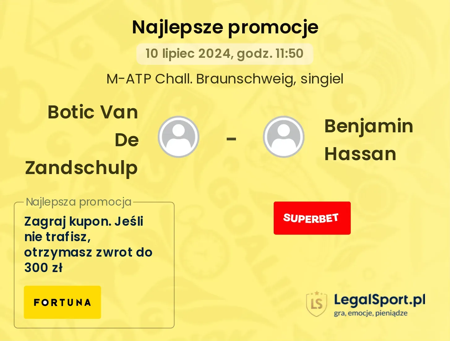 Botic Van De Zandschulp - Benjamin Hassan promocje bonusy na mecz