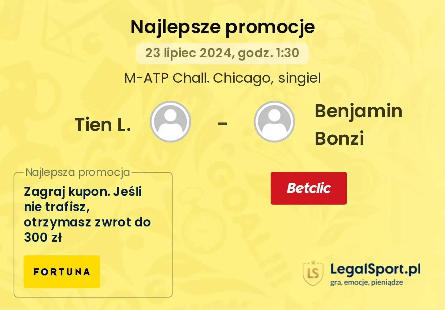 Tien L. - Benjamin Bonzi promocje bonusy na mecz