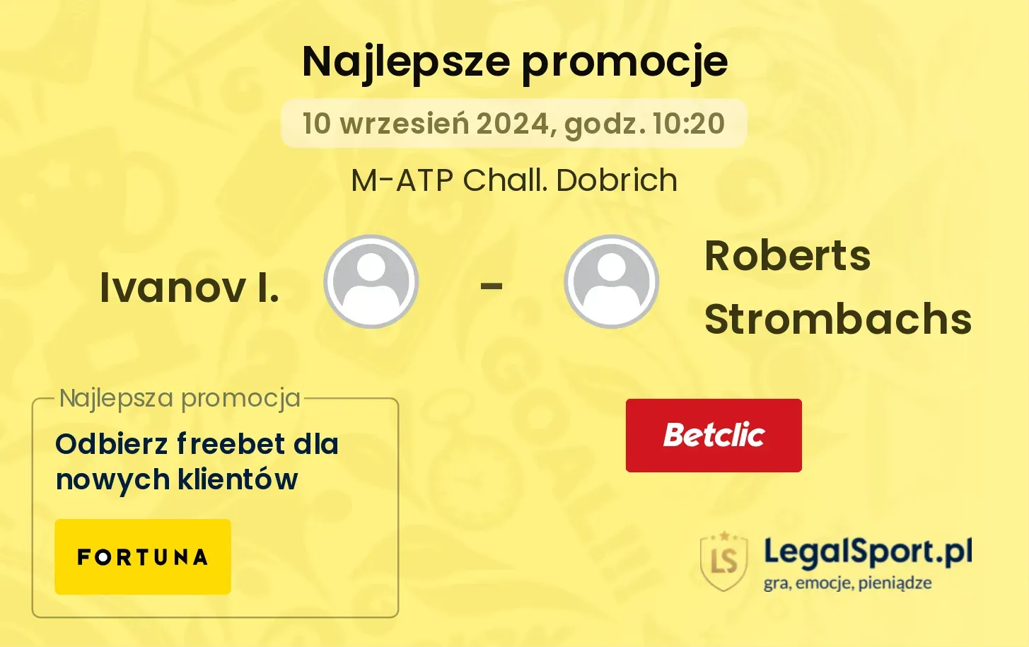 Ivanov I. - Roberts Strombachs promocje bonusy na mecz