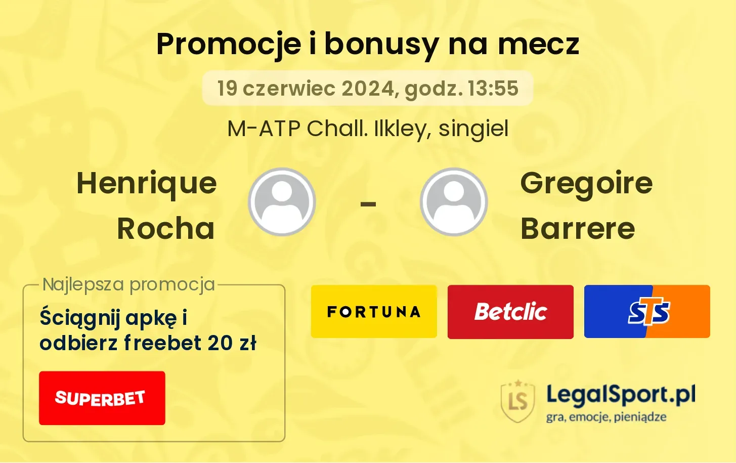 Henrique Rocha - Gregoire Barrere promocje bonusy na mecz