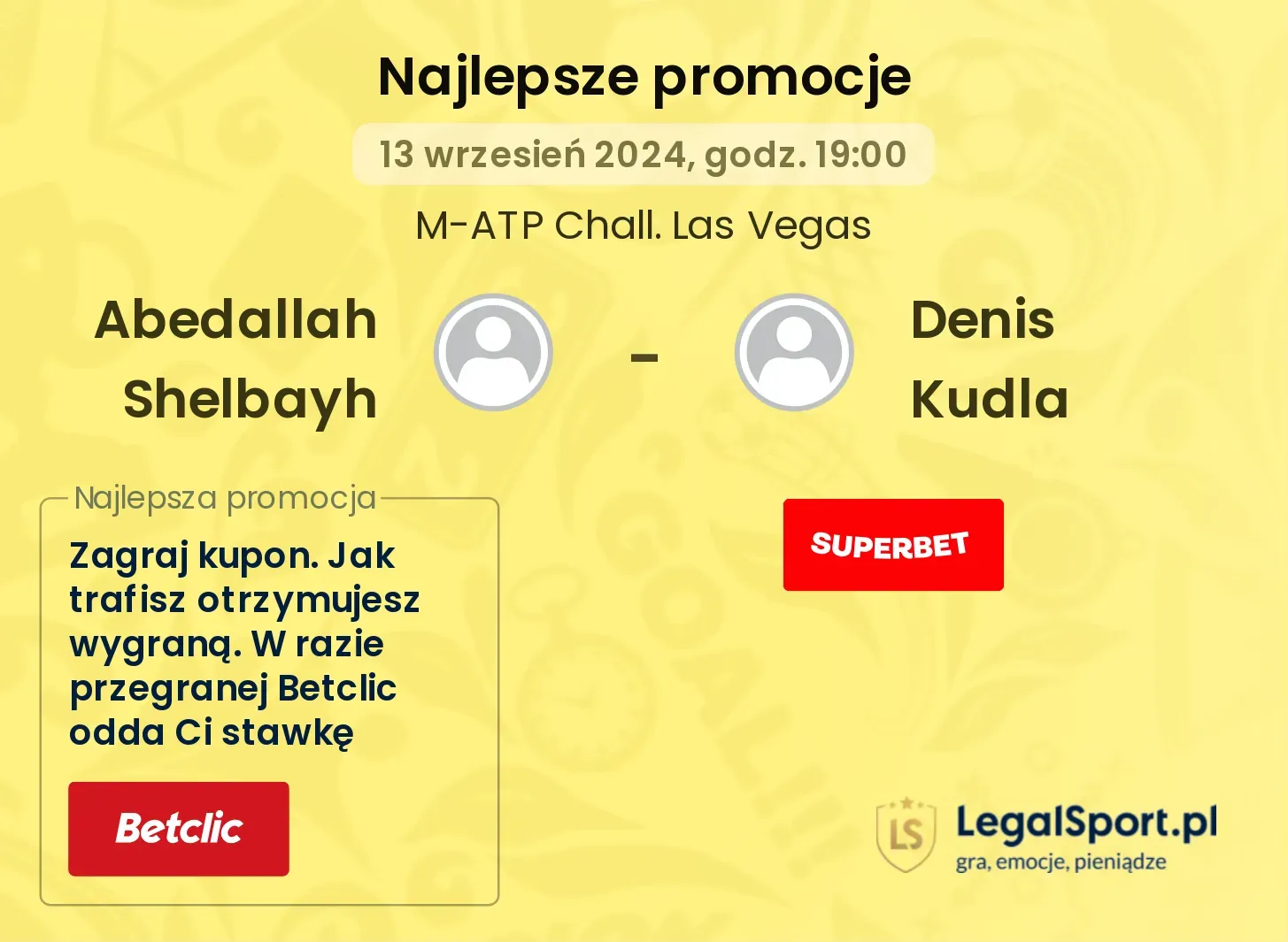 Abedallah Shelbayh - Denis Kudla promocje bonusy na mecz