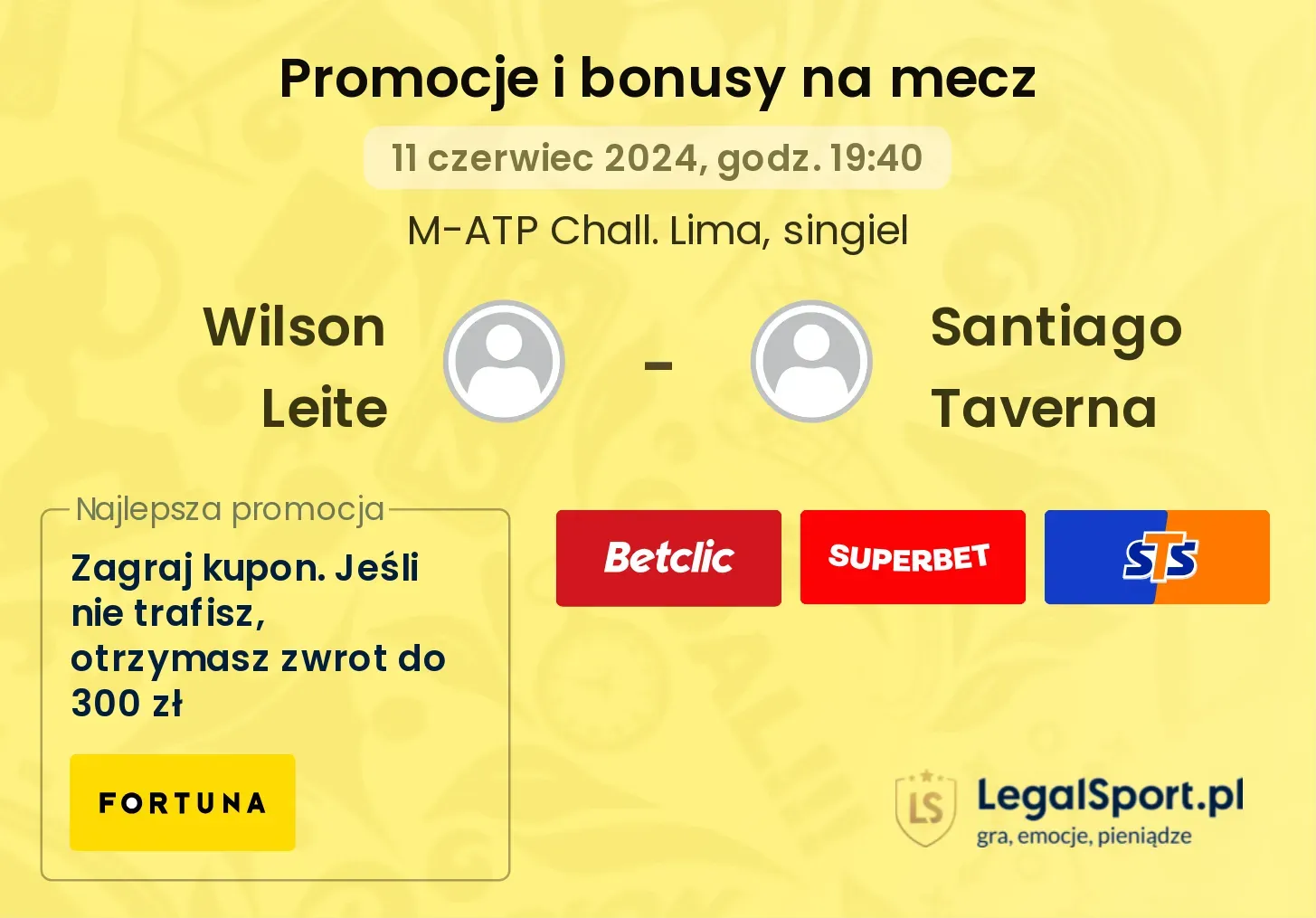 Wilson Leite - Santiago Taverna promocje bonusy na mecz