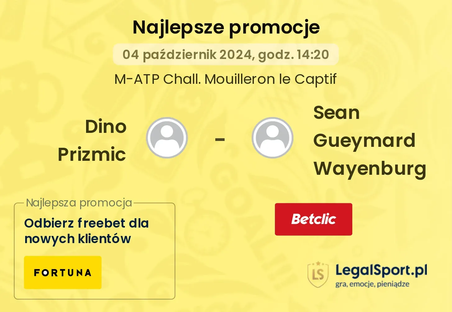 Dino Prizmic - Sean Gueymard Wayenburg promocje bonusy na mecz