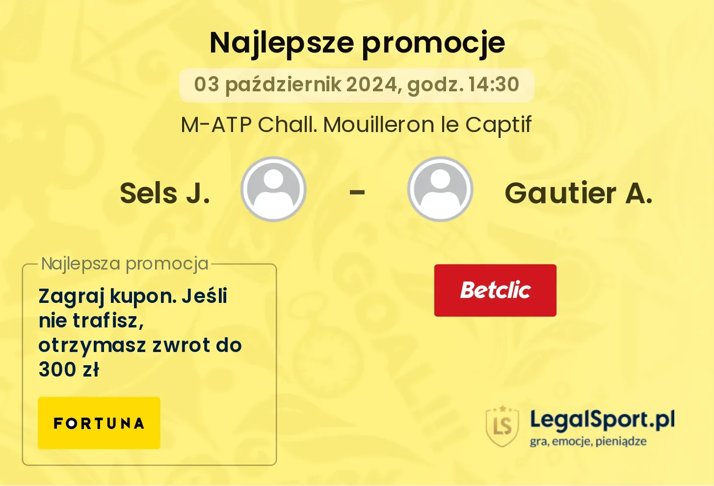 Sels J. - Gautier A. promocje bonusy na mecz