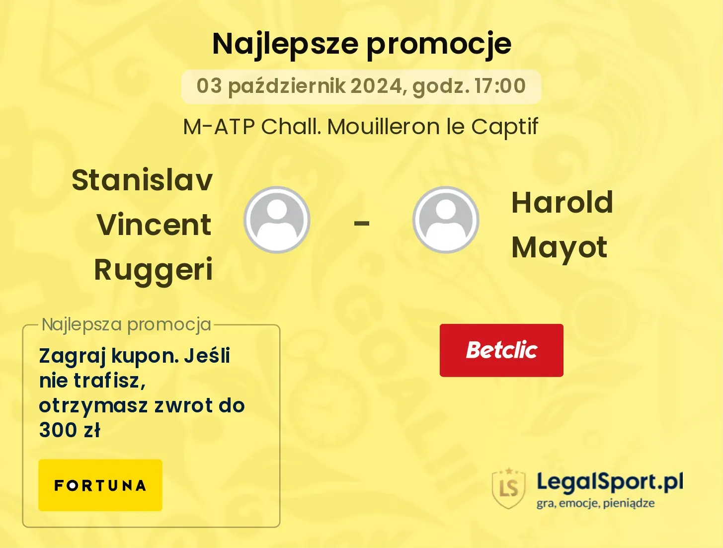 Stanislav Vincent Ruggeri - Harold Mayot promocje bonusy na mecz