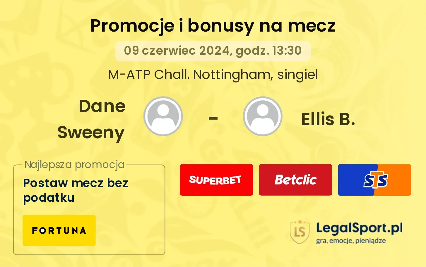 Dane Sweeny - Ellis B. promocje bonusy na mecz