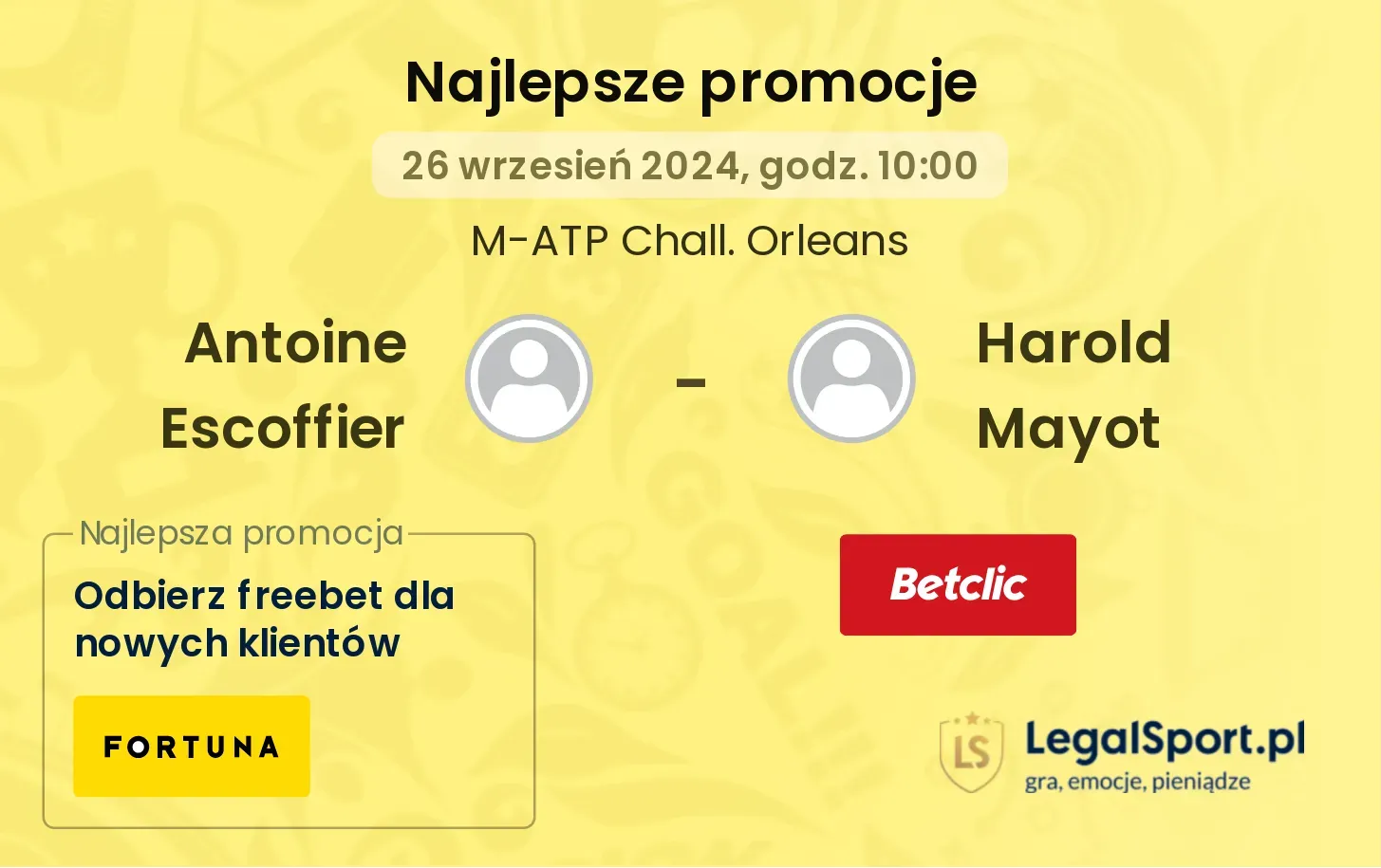 Antoine Escoffier - Harold Mayot promocje bonusy na mecz