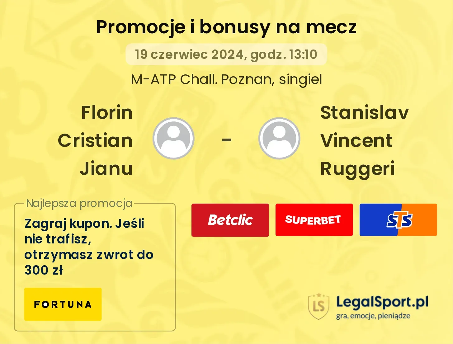 Florin Cristian Jianu - Stanislav Vincent Ruggeri promocje bonusy na mecz