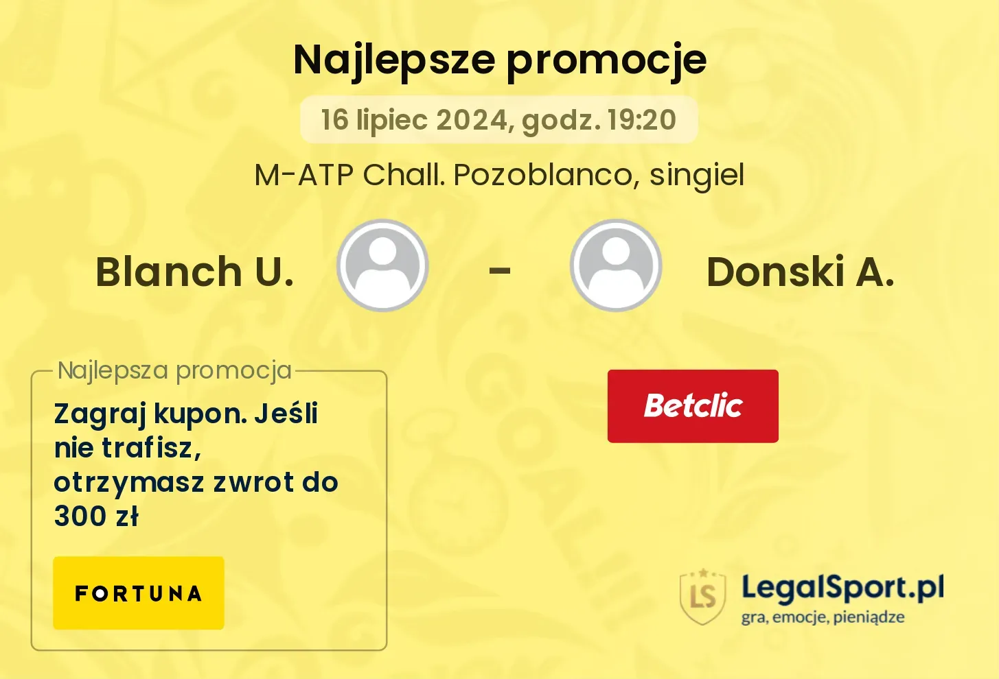 Blanch U. - Donski A. promocje bonusy na mecz