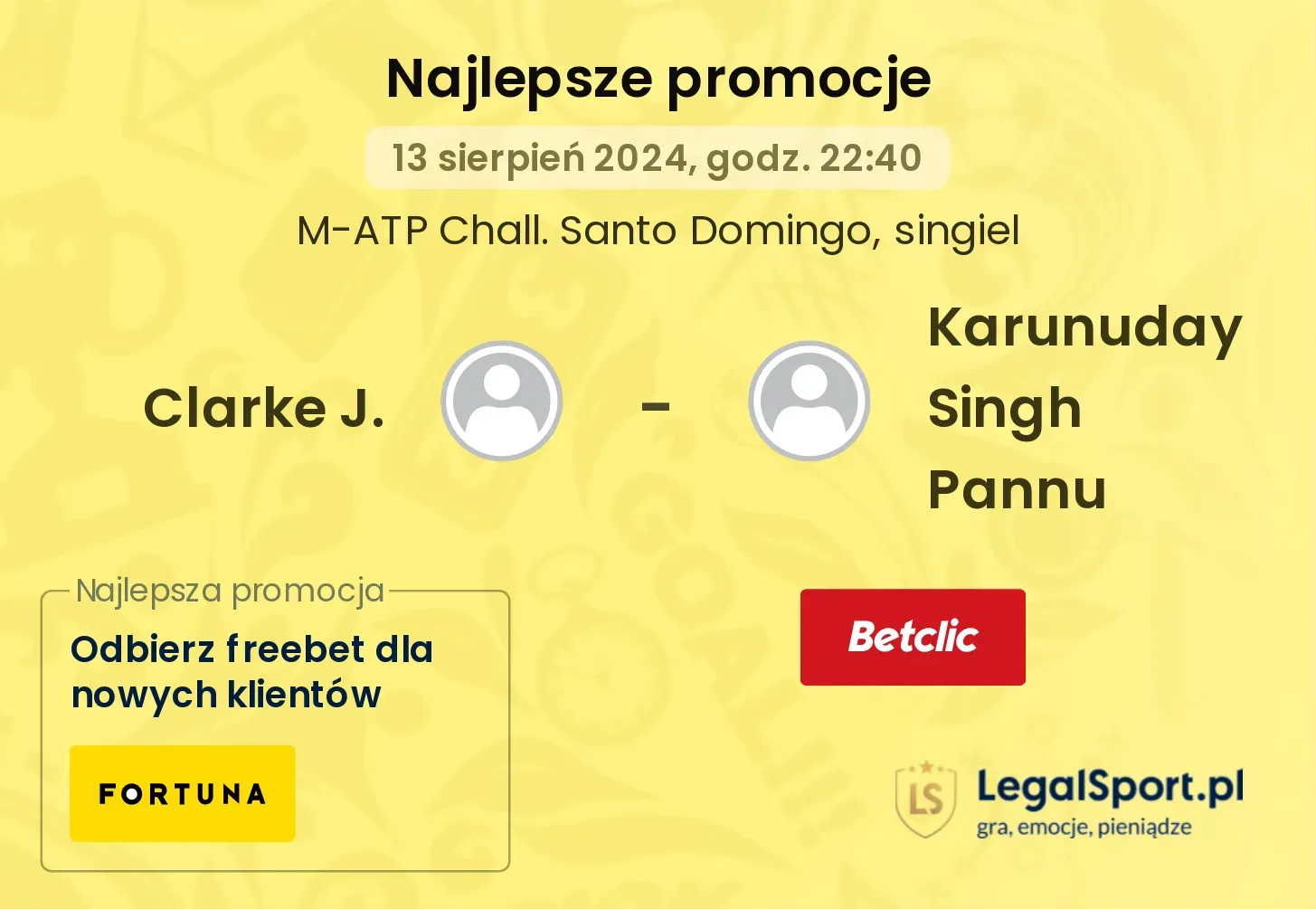 Clarke J. - Karunuday Singh Pannu promocje bonusy na mecz