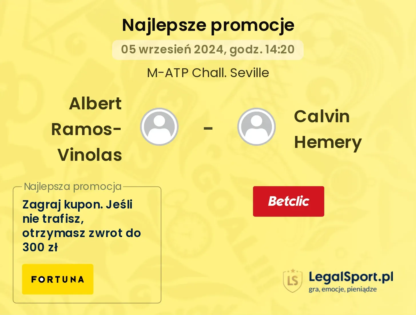 Albert Ramos-Vinolas - Calvin Hemery promocje bonusy na mecz