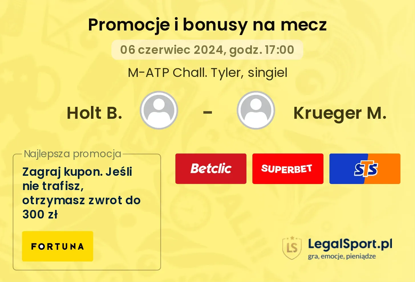 Holt B. - Krueger M. promocje bonusy na mecz