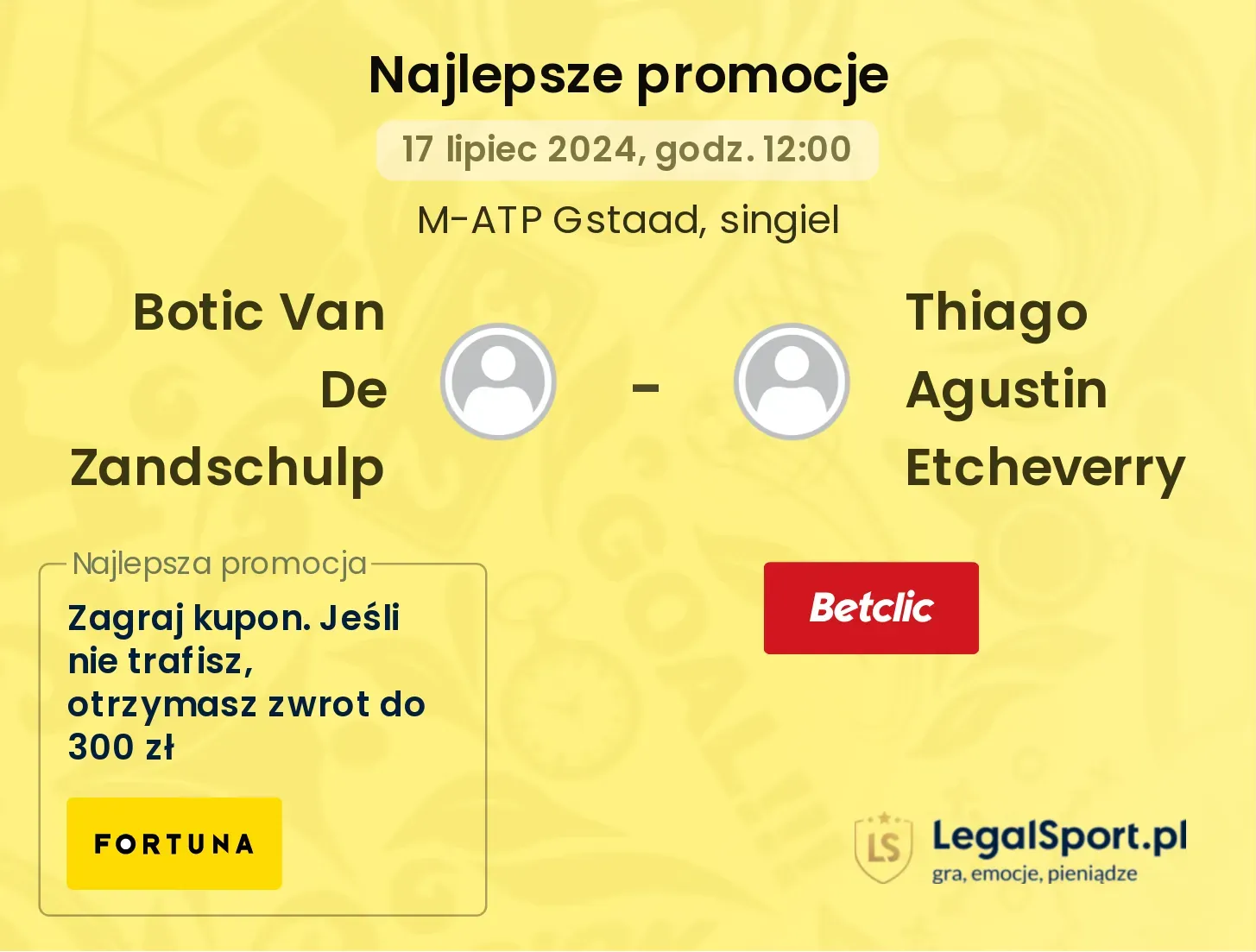 Botic Van De Zandschulp - Thiago Agustin Etcheverry promocje bonusy na mecz