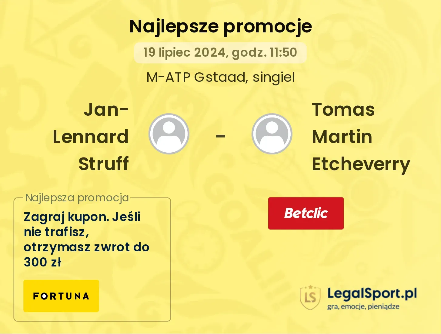 Jan-Lennard Struff - Tomas Martin Etcheverry promocje bonusy na mecz