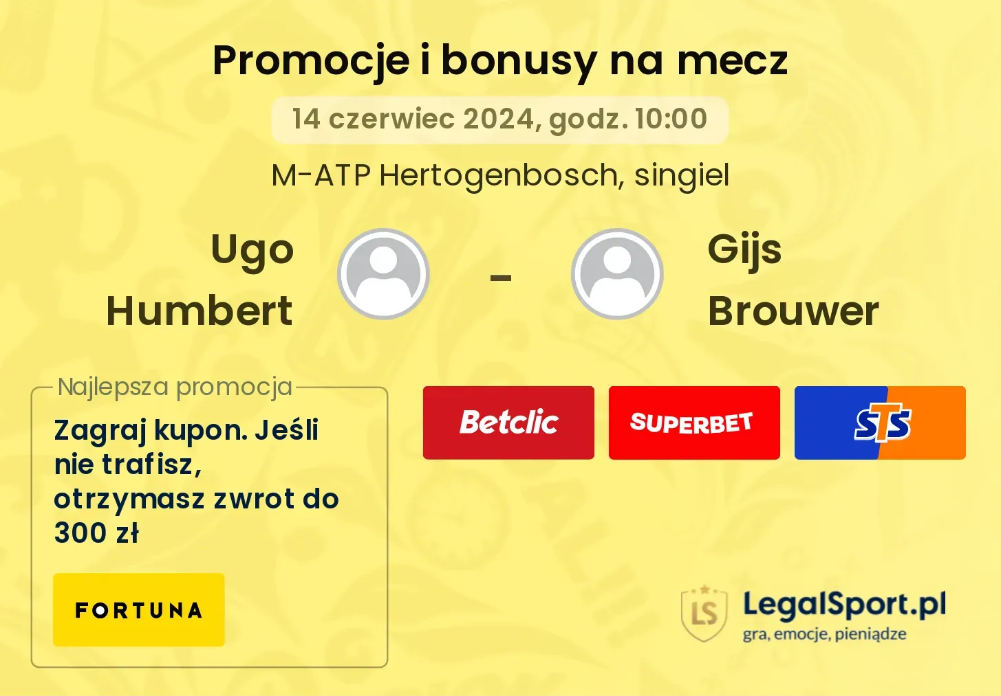 Ugo Humbert - Gijs Brouwer promocje bonusy na mecz